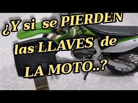 Que Hacer Si Pierdes Las Llaves De La Moto Actualizado Enero