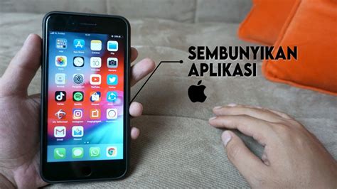 Simpan Privasi Anda Cara Menyembunyikan Aplikasi Di IPhone