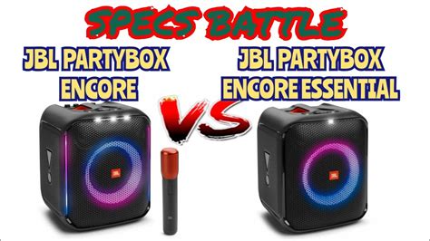 JBL Partybox Encore Vs JBL Partybox Encore Essential Full Specs