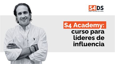 Video S4 Academy convertirse en líder de influencia digital S4DS