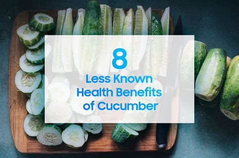 Cucumber Health Benefits Nutrition Facts And Advantages Loudfact