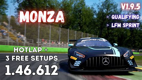 MERCEDES AMG GT3 EVO MONZA 1 46 6 HOTLAP FREE SETUP ACC V1 9