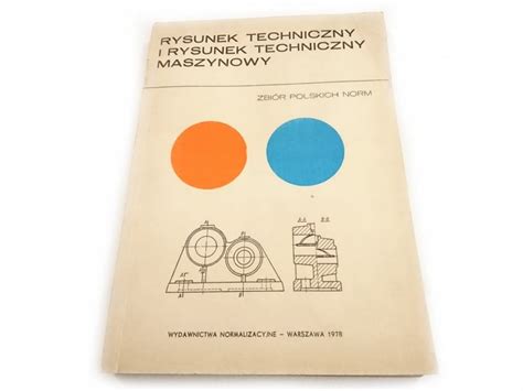 Rysunek Techniczny I Rysunek Techniczny Maszynowy Technika Nauki