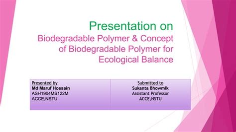 Biodegradable Polymer Maintain Ecological Balance Ppt Free Download