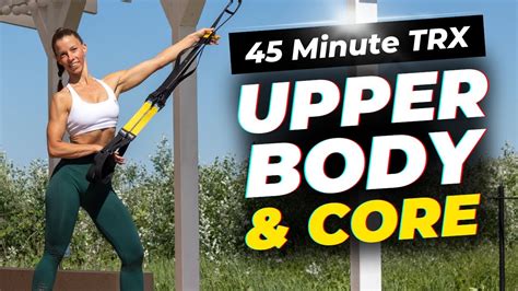 45 Min TRX Upper Body Core Workout Standing Exercises WARM UP