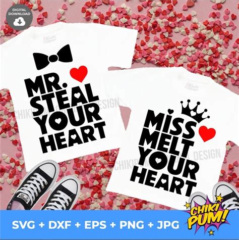 Mr Steal Your Heart Svg Miss Melt Your Heart Svg Valentines Etsy