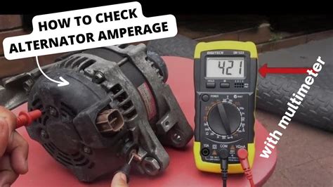 How To Check Alternator Amperage With Multimeter Youtube