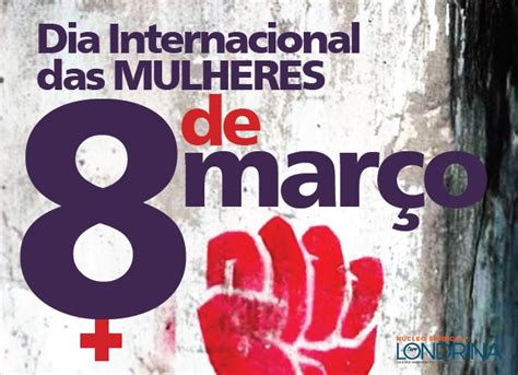 8 De Março Dia Internacional De Luta Das Mulheres — Núcleo Sindical