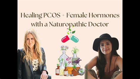 Healing Pcos Female Hormones With A Naturopathic Doctor Youtube