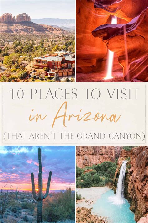 10 Places To Visit In Arizona Not Grand Canyon Arizona Travel Guide