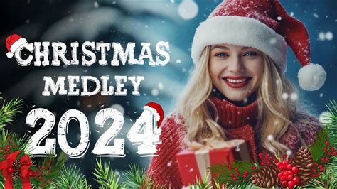 Top Christmas Songs Playlist 🎄 Merry Christmas 2024 🎁 Best Christmas Medley 2024 Youtube