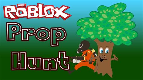 PROP HUNT ROBLOX YouTube