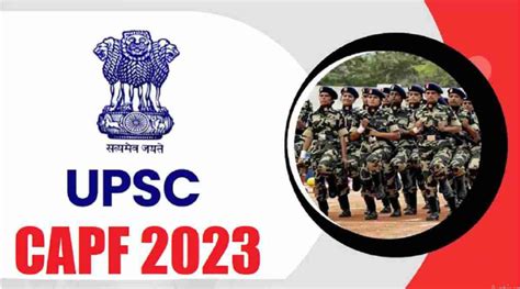 UPSC CAPF ACS Recruitment 2023 Apply Online For 322 Posts