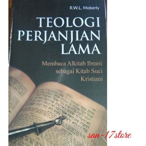 Jual Buku Teologi Perjanjian Lama Membaca Kitab Ibrani Sebagai Kitab