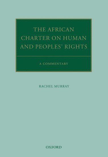 The African Charter On Human And Peoples Rights Rachel Murray