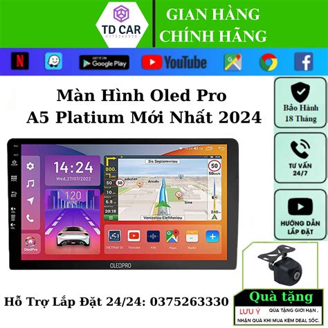 Màn hình android Oled Pro A5 Sim 4G và Oled Pro A3 Wifi RAM 2G 32G