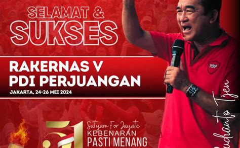 Rakernas V Pdi Perjuangan Rudianto Tjen Gelorakan Semangat Juang