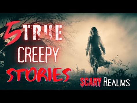 5 True Scary Stories To Keep You Up At Night Fall Asleep Bedtime