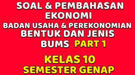 SOAL BADAN USAHA DAN PEREKONOMIAN Bentuk Dan Jenis BUMS PART 1 EKONOMI