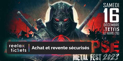 APOCALYPSE METAL FEST 2023 Le Tétris Achat et revente de billets