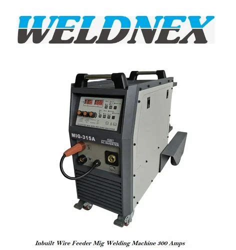 Inbuilt Wire Feeder Mig Welding Machine Weldnex Internal Wire Feeder