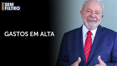 Sob Lula Gastos Com Funcionalismo Público Voltam A Subir Osf Youtube