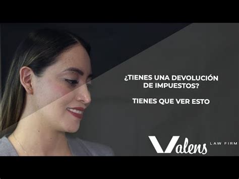 DEVOLUCIONES DE IMPUESTOS TODO LO QUE TIENES SABER YouTube