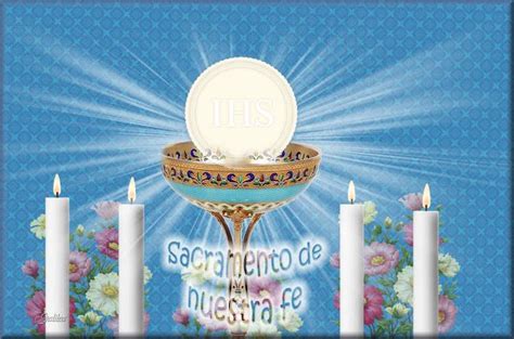 Blog CatÓlico Gotitas Espirituales Oraciones Para El Santisimo Jesus Eucaristia Oracion A Jesus