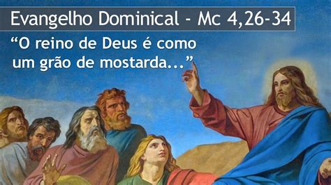 O Reino De Deus é Como Um Grão De Mostarda Evangelho Dominical