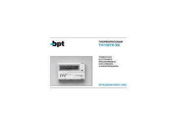 BPT TH 100TX RX Manuale Utente Termostato Programmabile Manualzz