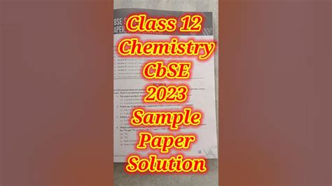 Class 12 Cbse Chemistry Sample Paper 2023 Solution Shorts Youtube