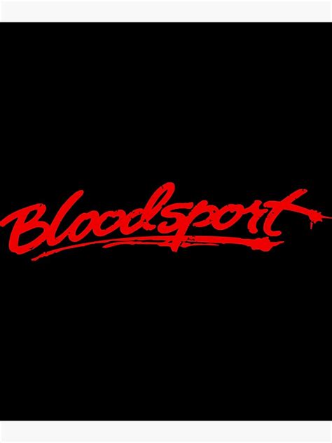 "Bloodsport " Poster for Sale by AbuhaSalah | Redbubble