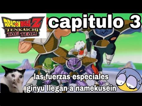 Dragon Ball Z Tenkaichi Tag Team Capitulo 3 Las Fuerzas Especiales