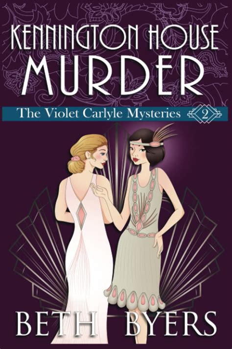 Kennington House Murder A Violet Carlyle Cozy Historical