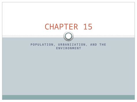 Pptx Chapter 15 Population Urbanization And The Environment Dokumentips