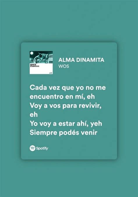 Alma Dinamita En 2022 Frases De Canciones Bonitas Citas De Canciones