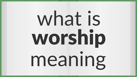 Worship Meaning Of Worship Youtube