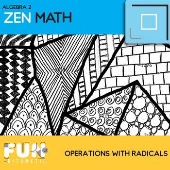 Operations With Radicals Zen Math By Funrithmetic Tpt