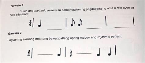 Solved Buuin Ang Rhythmic Pattern Sa Pamamagitan Ng Pagdagdag Ng Nota