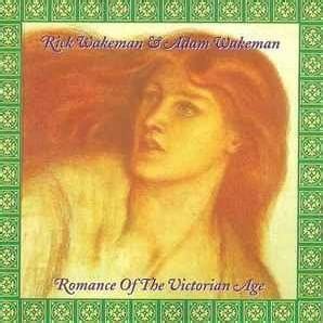 Wakeman With Wakeman Romance Of The Victorian Age Lyrics And