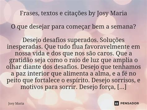 Frases textos e citações by Josy Josy Maria Pensador