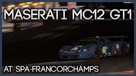 Assetto Corsa Maserati MC12 GT1 Spa Francorchamps At Night Onboard Lap