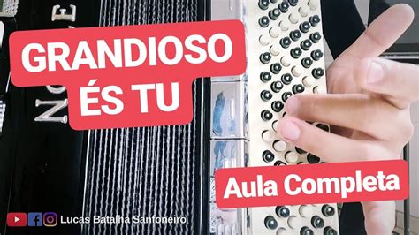 Como tocar GRANDIOSO ÉS TU Harpa Cristã Aula de Acordeon YouTube