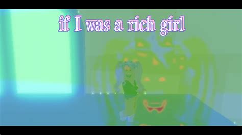 If I Was A Rich Girl Roblox Edit Youtube