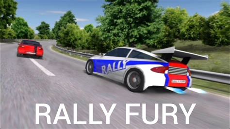 RALLY FURY EXTREME RACING Gameplay In Circuit At Day YouTube