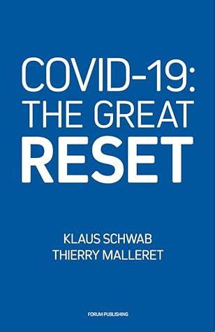 Covid 19 The Great Reset By Klaus Schwab