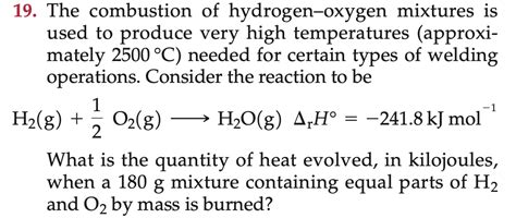 Solved The Combustion Of Hydrogen Oxygen Mixtures Is Used To