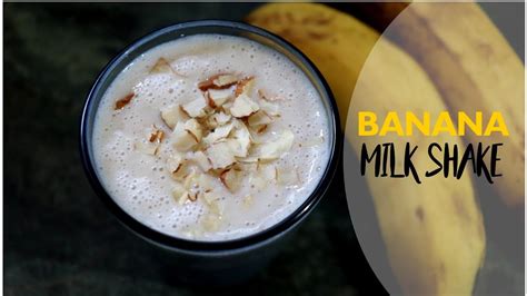 How To Make Banana Milk Shake Banana Milk Shake Kaise Banaye Banana