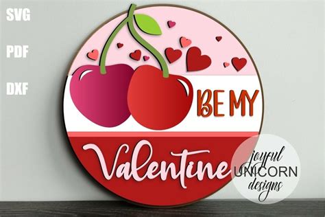 Be My Valentine Door Hanger Svg Cherries Love Sign Svg