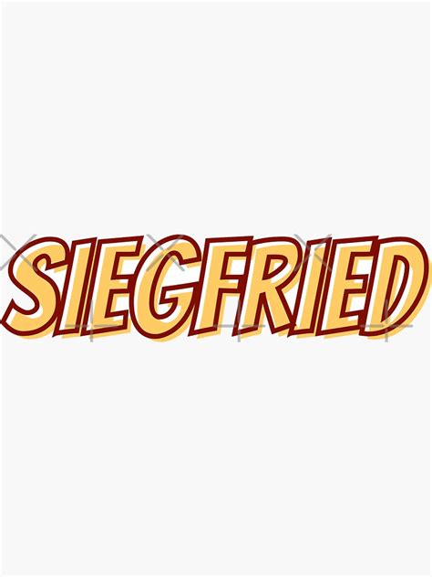 Siegfried Sticker For Sale By Ldaley26 Redbubble